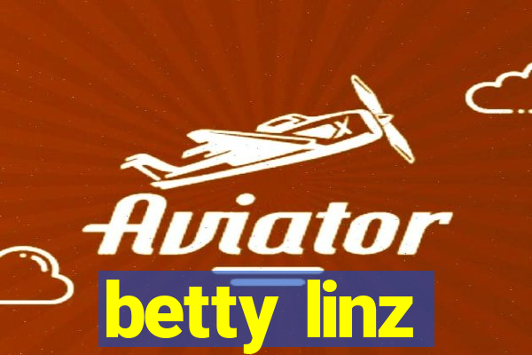 betty linz